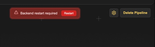 The restart banner that appears above the pipeline canvas when a saved change needs the backend rebuilt